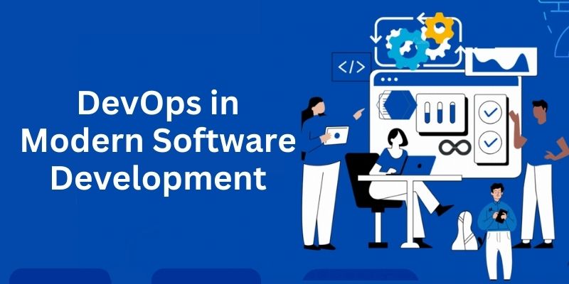 Role of DevOps in Modern Software Development