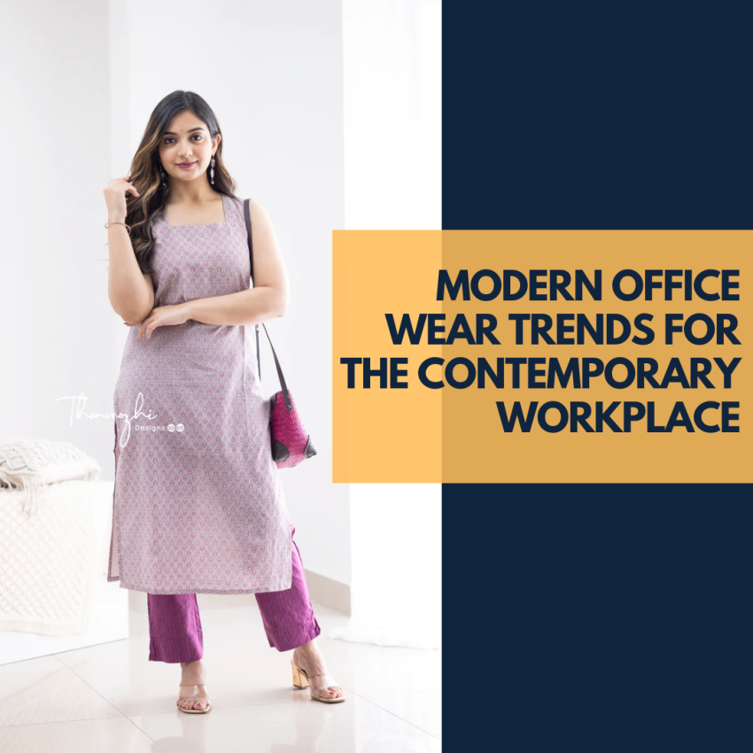 Modern Office Wear Trends for the Contemporary Workplace