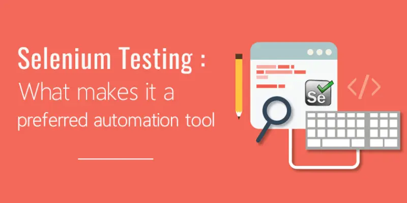 What are the Features, Tools, and Best Practices in Selenium